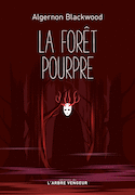 Forêt pourpre (La)